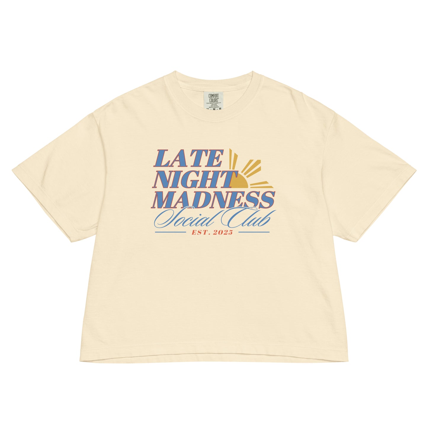 Late Night Madness Social Club Women’s Comfort Colors Boxy Tee