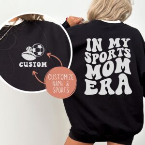 Custom In My Sports Mom Era Gildan Sweatshirt