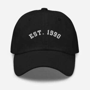 Custom Embroidered Est. Custom Year Dad Hat