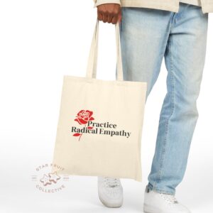 Practice Radical Empathy Canvas Tote Bag