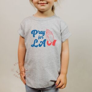 Pray for LA Toddler Bella+Canvas T-Shirt