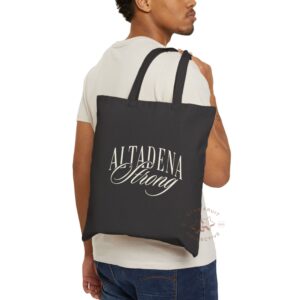 Altadena Strong Canvas Tote Bag