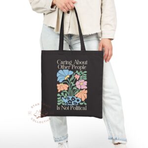 Caring About Other People Is Not Political Canvas Tote Bag